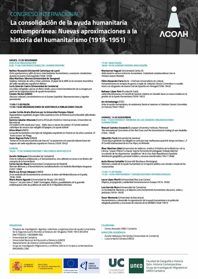 Se retransmitirá en directo a través de Youtube. El Congreso internacional: La consolidación de la ayuda humanitaria contemporánea. Nuevas aproximaciones a la historia del humanitarismo (1919-1951) Se retransmitirá en directo a través de Youtube. El Congreso internacional: La consolidación de la ayuda humanitaria contemporánea. Nuevas aproximaciones a la historia del humanitarismo (1919-1951)